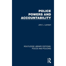 Police Powers and Accountability by John L. Lambert Paperback Book