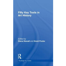 Fifty Key Texts in Art History Hardcover Book