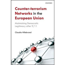 CounterTerrorism Networks in the European Union Maintaining Democratic