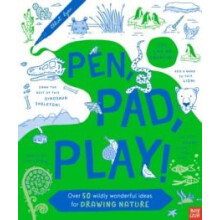 Pen Pad Play Over 50 Wildly Wonderful Ideas for Drawing Nature Paperba