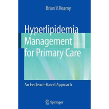 Hyperlipidemia Management for Primary Care An EvidenceBased Approach P