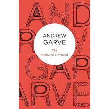 The Prisoners Friend by Andrew Garve Paperback Book