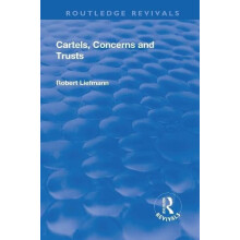 Revival Cartels Concerns and Trusts 1932 by Robert Liefmann Hardcover