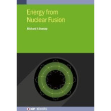Energy from Nuclear Fusion by Richard A Dunlap Hardcover Book