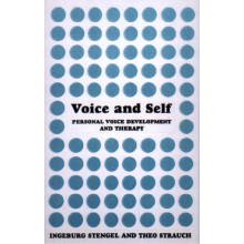 Voice and Self A Handbook of Personal Voice Development Therapy by Ing