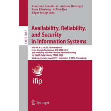 Availability Reliability and Security in Information Systems IFIP WG 8