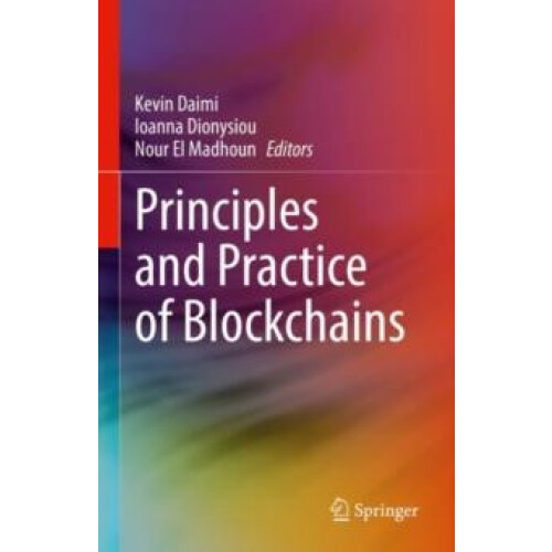 Principles and Practice of Blockchains Hardcover Book