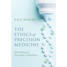 Ethics of Precision Medicine by Paul Scherz Hardcover Book