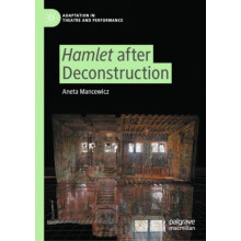 Hamlet after Deconstruction by Aneta Mancewicz Hardcover Book