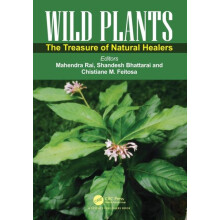 Wild Plants The Treasure of Natural Healers Paperback Book