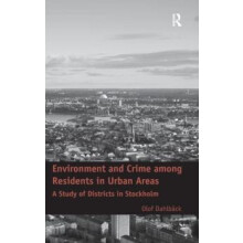 Environment and Crime among Residents in Urban Areas A Study of Distri