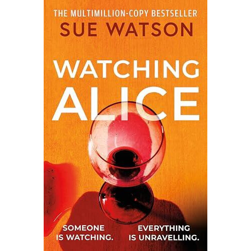 Watching Alice by Sue Watson Paperback Book