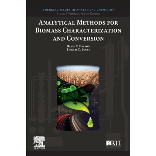 Analytical Methods for Biomass Characterization and Conversion by Davi