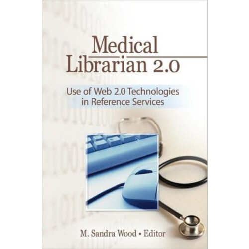 Medical Librarian 2.0 Use of Web 2.0 Technologies in Reference Servics