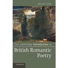 The Cambridge Introduction to British Romantic Poetry by Michael Ferbe