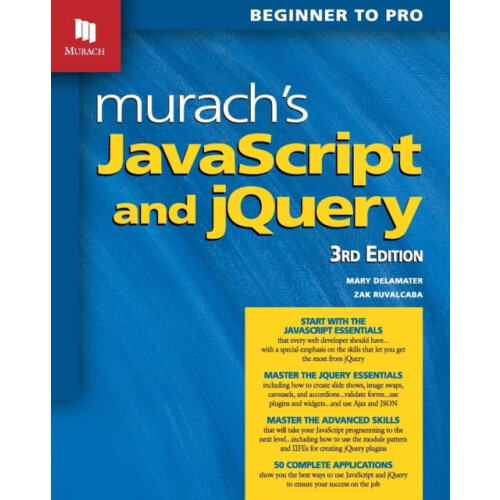 Murachs JavaScript and jQuery 3rd Edition by Mary Delamater Paperback