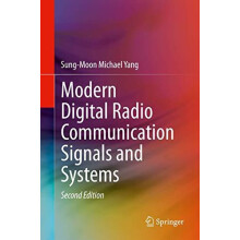 Modern Digital Radio Communication Signals and Systems by SungMoon Mic