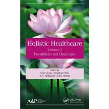 Holistic Healthcare Possibilities and Challenges Volume 2 by Anne Geor