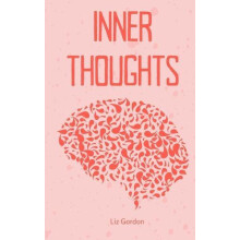 Inner Thoughts by Liz Gordon Paperback Book