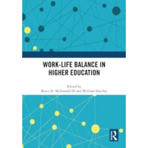 WorkLife Balance in Higher Education Paperback Book