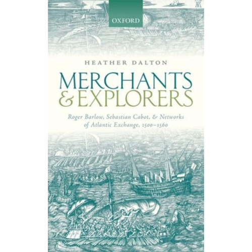 MERCHANTS EXPLORERS C by DALTON Hardcover Book
