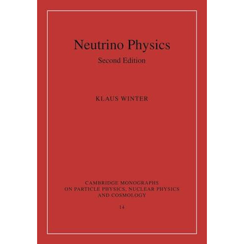 Neutrino Physics Paperback Book