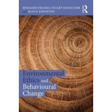 Environmental Ethics and Behavioural Change by Benjamin Franks Paperba