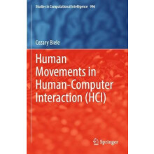 Human Movements in HumanComputer Interaction HCI by Cezary Biele Paper