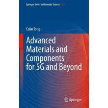 Advanced Materials and Components for 5G and Beyond by Colin Tong Hard