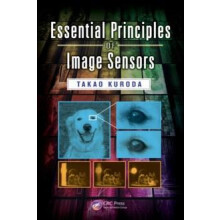 Essential Principles of Image Sensors by Takao Kuroda Hardcover Book