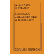 A... My Name Is Still Alice by Joan Micklin Silver Paperback Book
