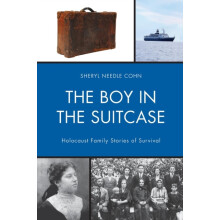 Boy in the Suitcase Holocaust Family Stories of Survival by Sheryl Nee