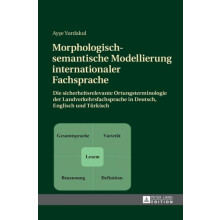 Morphologischsemantische Modellierung internationaler Fachsprache Die