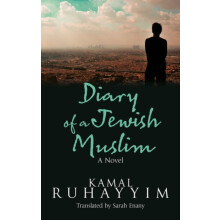 Diary of a Jewish Muslim by Kamal Ruhayyim Paperback Book