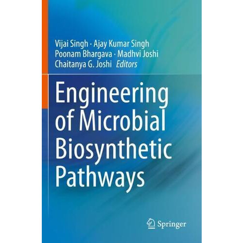 Engineering of Microbial Biosynthetic Pathways Paperback Book