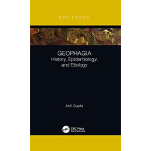 Geophagia History Epidemiology and Etiology by Anil Gupta Paperback Bo