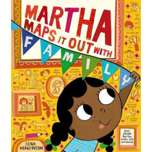 Martha Maps It Out With Family by Leigh Hodgkinson Paperback Book