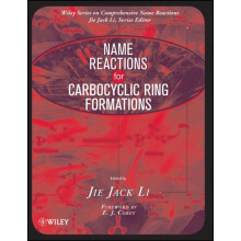 Name Reactions for Carbocyclic Ring Formations Hardcover Book