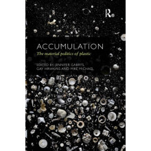 Accumulation The Material Politics of Plastic Paperback Book