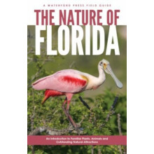 Nature of Florida 2nd Ed by James Kavanagh Paperback Book