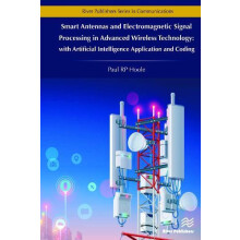 Smart Antennas and Electromagnetic Signal Processing in Advanced Wirel