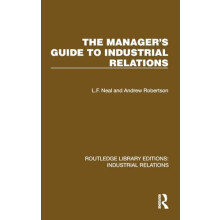 The Managers Guide to Industrial Relations by L.F. Neal Hardcover Book