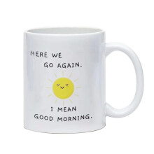 Coffee Cup Funny Sarcastic Funny Ceramic Tea Cup Good Morning Mug Funny Adult Humor Mug Drinking Cup for Coffee Tea