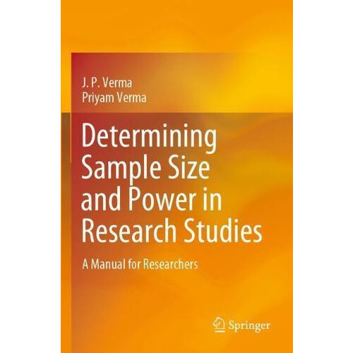 Determining Sample Size and Power in Research Studies A Manual for Res