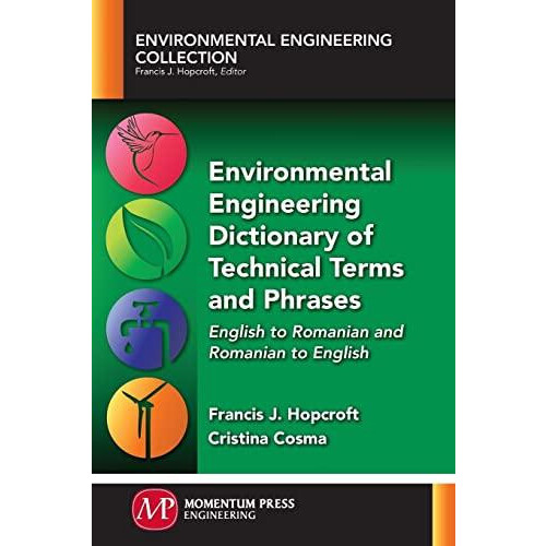 Environmental Engineering Dictionary of Technical Terms and Phrases En