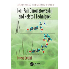 IonPair Chromatography and Related Techniques by Teresa Cecchi Paperba