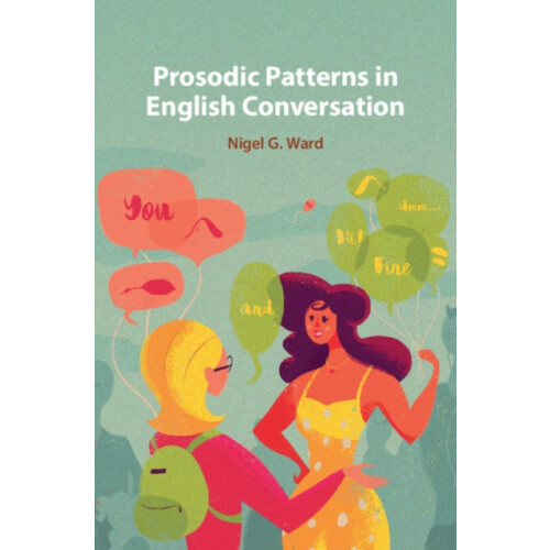 Prosodic Patterns in English Conversation by Ward Nigel G. University