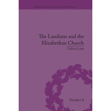 The Laudians and the Elizabethan Church History Conformity and Religio