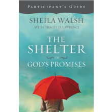 The Shelter of Gods Promises Bible Study Participants Guide Participan