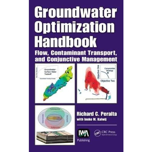 Groundwater Optimization Handbook Flow Contaminant Transport and Conju